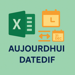 Excel - AUJOURDHUI, DATEDIF