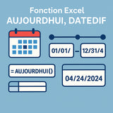 Fonction Excel - AUJOURDHUI, DATEDIF