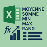 Fonction Excel - MOYENNE, SOMME, MAX, MIN, RANG